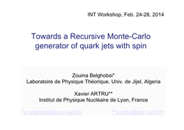 Towards a Recursive Monte-Carlo Generator of Quark Jets with Spin