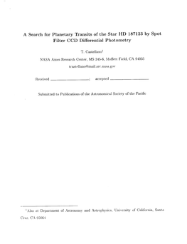 A Search for Planetary Transits of the Star HD 187123 by Spot Filter CCD Differential Photometry