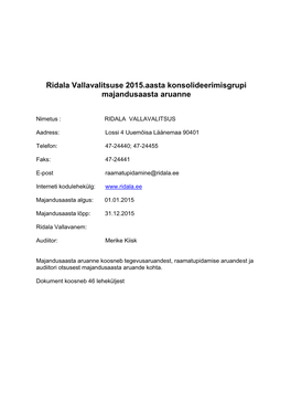 Ridala Vallavalitsuse 2015.Aasta Konsolideerimisgrupi Majandusaasta Aruanne