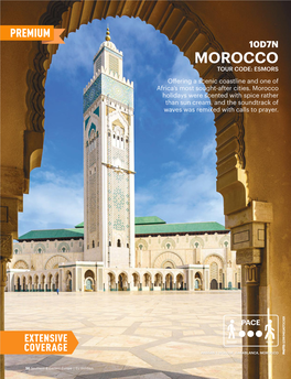 MOROCCO TOUR CODE: ESMORS Offering a Scenic Coastline and One of Africa’S Most Sought-After Cities