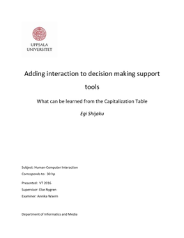 Adding Interaction to Decision Making Support Tools