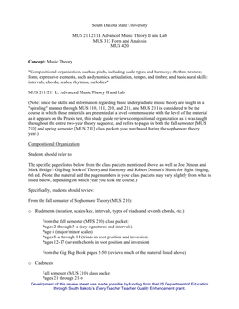 MUS 211/211L Advanced Music Theory II and Lab MUS 313 Form and Analysis MUS 420