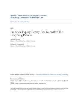 Empirical Inquiry Twenty-Five Years After the Lawyering Process Stefan H