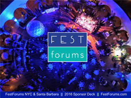 Festforums NYC & Santa Barbara || 2016 Sponsor Deck