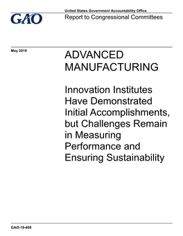 Advanced Manufacturing: Innovation Institutes Have Demonstrated Initial