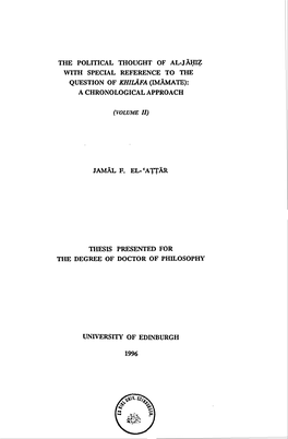 The Political Thought of Al-Jahiz with Special Reference to the Question of Khilafa (Imamate): a Chronological Approach