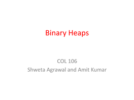 Binary Heaps