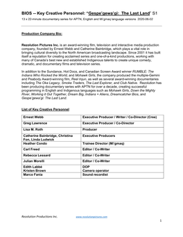 Key Creative Personnel: “Gespe’Gewa’Gi: the Last Land” S1 13 X 22-Minute Documentary Series for APTN, English and Mi’Gmaq Language Versions 2020-06-02
