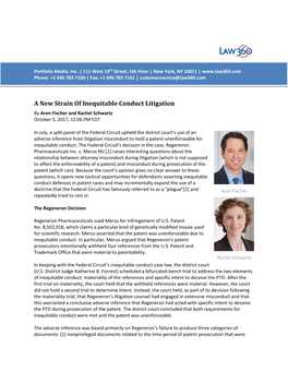 A New Strain of Inequitable Conduct Litigation by Aron Fischer and Rachel Schwartz October 5, 2017, 12:06 PM EDT