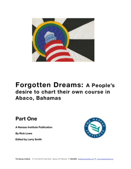 Forgotten Dreams: a People’S Desire to Chart Their Own Course in Abaco, Bahamas