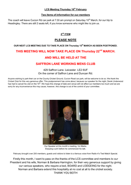 PLEASE NOTE THIS MEETING WILL NOW TAKE PLACE on Thursday 22 MARCH. and WILL BE HELD at the SAFFRON LANE WORKING MENS CLUB