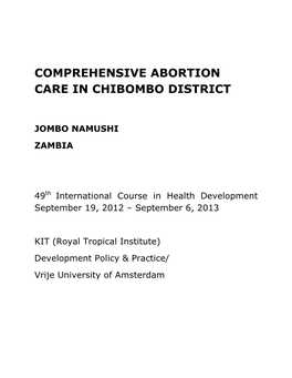 Challenges in Implementing Comprehensive Abortion Care (Cac) in Chibombo Ditsrict; Zambia