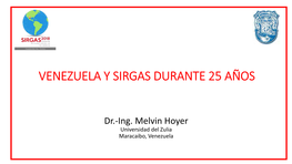 Venezuela Y Sirgas Durante 25 Años