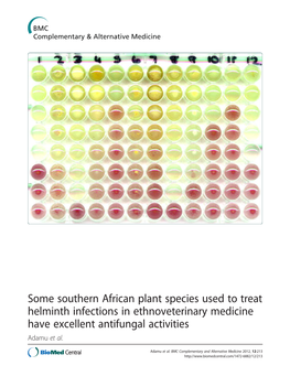 Some Southern African Plant Species Used to Treat Helminth Infections in Ethnoveterinary Medicine Have Excellent Antifungal Activities Adamu Et Al