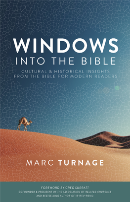Windows Into the Bible Cultural & Historical Insights from the Bible for Modern Readers