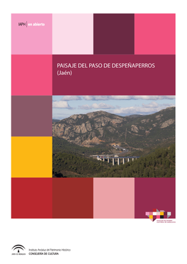 PAISAJE DEL PASO DE DESPEÑAPERROS (Jaén) © IAPH