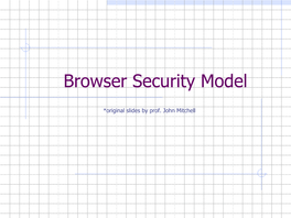 Browser Security Model