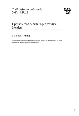 Bet. 2017/18:TU22 Uppskov Med Behandlingen Av Vissa Ärenden