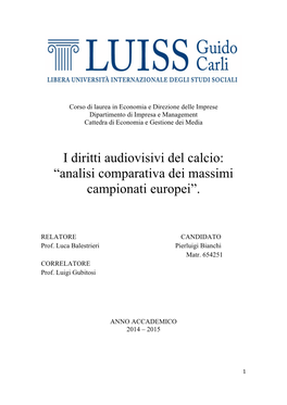 I Diritti Audiovisivi Del Calcio: “Analisi Comparativa Dei Massimi Campionati Europei”