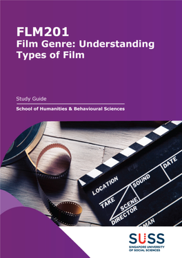 FLM201 Film Genre: Understanding Types of Film (Study Guide)