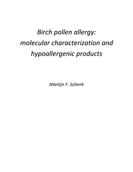 Birch Pollen Allergy: Molecular Characterization and Hypoallergenic Products