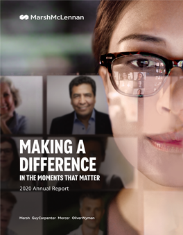 MAKING a DIFFERENCE in the MOMENTS THAT MATTER 2020 Annual Report Risk & Insurance Services Consulting