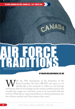 Air Force Traditions - Reprint from the Roundel | Winter 2012 CF Photo: WO Serge Peters the Royal Canadian Air Force Journal Vol