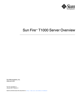 Sun Fire T1000 Server Overview • January 2007 Preface