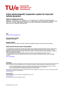 Active Electromagnetic Suspension System for Improved Vehicle Dynamics