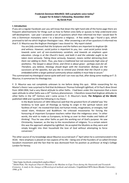 Frederick Dennison MAURICE: Still a Prophetic Voice Today? a Paper for St Aidan’S Fellowship, November 2010 by Derek Pratt