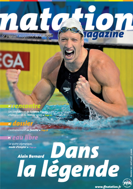 NATATION MAGAZINE N°101  Edité Par La Fédération Française De Natation, 148, Avenue Gambetta 75980 Paris Cedex 20 - Tél : 01.40.31.17.70 - Fax : 01