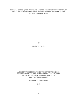 The Role of the Quiet-Eye Period and the Bereitschaftspotential in Arousal Regulation and Motor Preparation for Performance of a Self-Paced Motor Skill