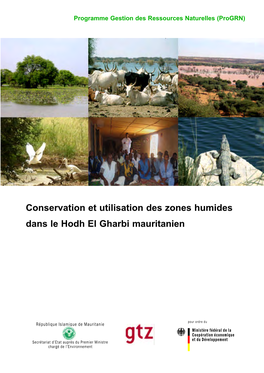 Conservation Et Utilisation Des Zones Humides Dans Le Hodh El Gharbi Mauritanien