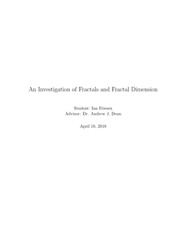 An Investigation of Fractals and Fractal Dimension