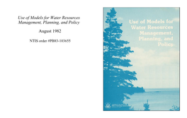 Use of Models for Water Resources Management, Planning, and Policy