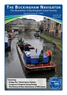 The Buckingham Navigator the Newsletter of Buckingham Canal Society Registered Charity No