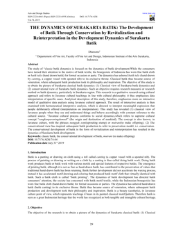 THE DYNAMICS of SURAKARTA BATIK: the Development of Batik Through Conservation by Revitalization and Reinterpretation in the Development Dynamics of Surakarta Batik