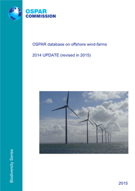 OSPAR Database on Offshore Wind-Farms, 2014 Update