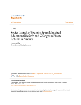 Sputnik-Inspired Educational Reform and Changes in Private Returns in America Hyeonggu Cha Clemson University, Hcha@G.Clemson.Edu