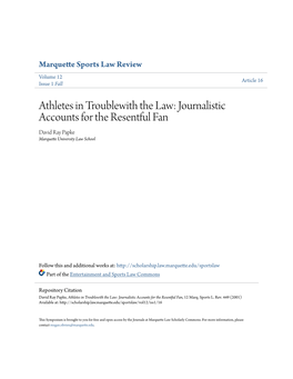 Athletes in Troublewith the Law: Journalistic Accounts for the Resentful Fan David Ray Papke Marquette University Law School
