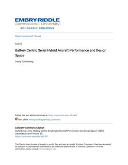 Battery Centric Serial Hybrid Aircraft Performance and Design Space