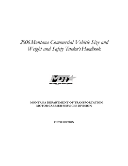 2006 Montana Commercial Vehicle Size and Weight and Safety Trucker’S Handbook