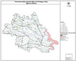 Tank Information System Map of K.R.Nagar Taluk, Mysuru District. Μ 1:71,200