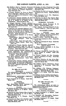 THE LONDON GAZETTE, APRIL 12, 1901. 2533 25Th Middlesex (Bank of England}, Lieutenant 5Th Battalion, the Duke of Cambridge's Own ( Mid- H.'S