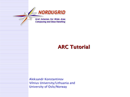 Nordugrid ARC Tutorial