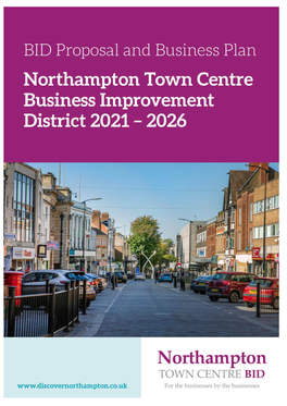 Northampton BID Proposal and Business Plan 2021-2026