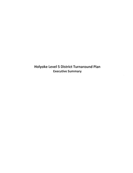 Holyoke Level 5 District Turnaround Plan Executive Summary Executive Summary