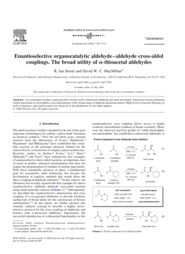 Enantioselective Organocatalytic Aldehyde–Aldehyde Cross-Aldol Couplings