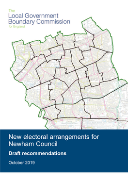 New Electoral Arrangements for Newham Council Draft Recommendations October 2019 Translations and Other Formats