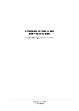 Europe Report, Nr. 71: Republika Srpska in the Post-Kosovo Era